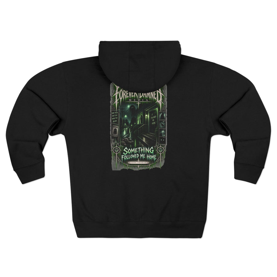 Something Followed Me Home Hoodie