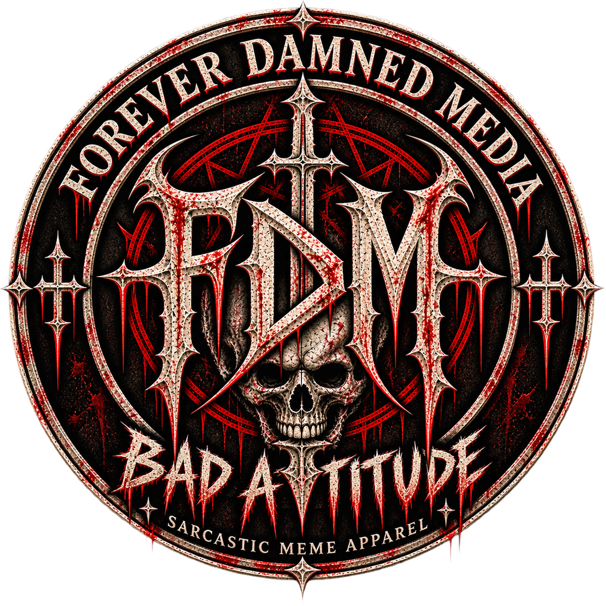 FOREVER DAMNED MEDIA / BAD ATTITUDE